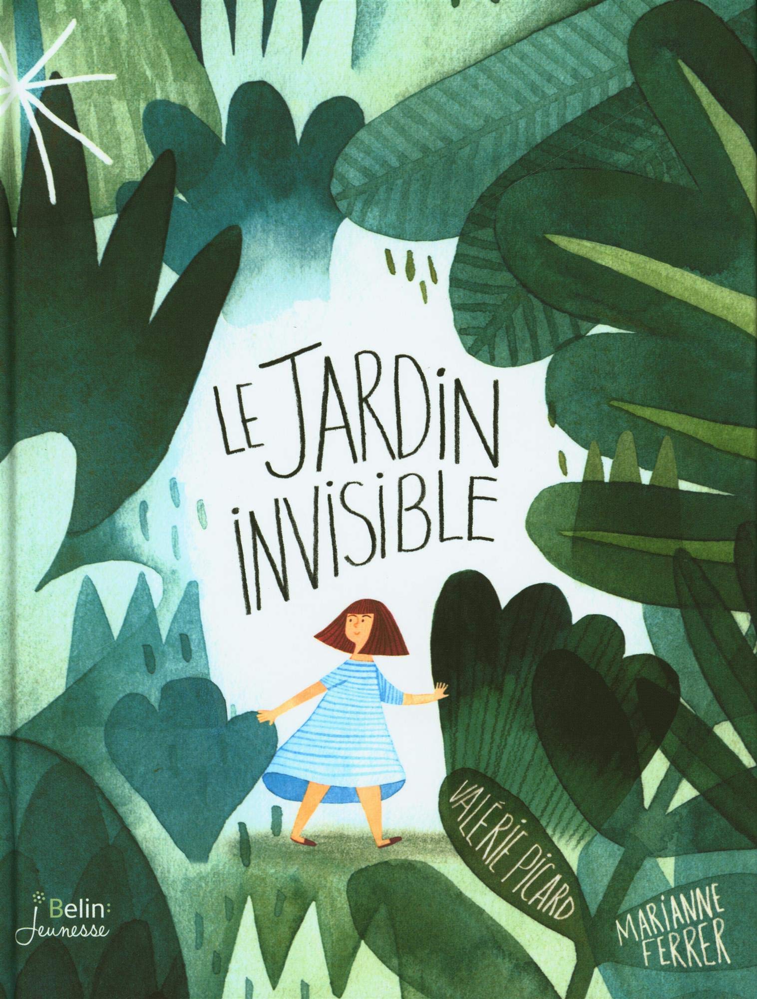 Atelier lecture Jeunesse selection livres des livres pour se perdre dans la jungle Le jardin invisible Valerie Picard