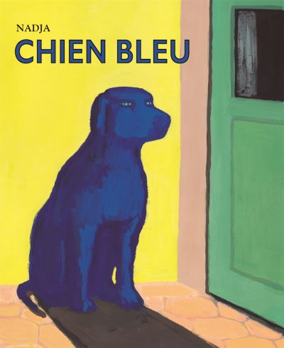 Atelier lecture Jeunesse selection livres jeunesse qui ont du chien Chien Bleu Nadja