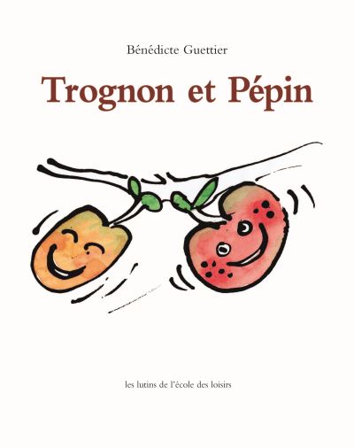 Atelier lecture Jeunesse selection livres pommes en folie Trognon et Pepin Benedicte Guettier